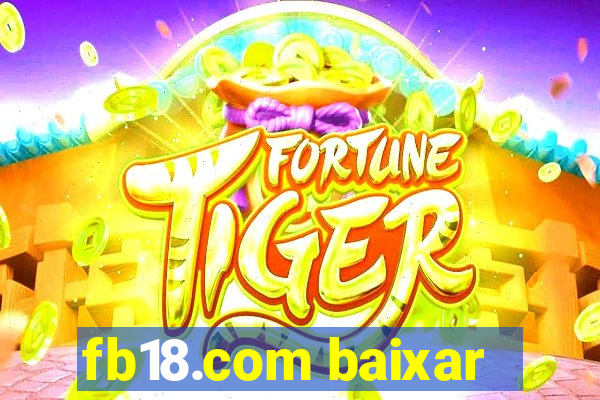 fb18.com baixar