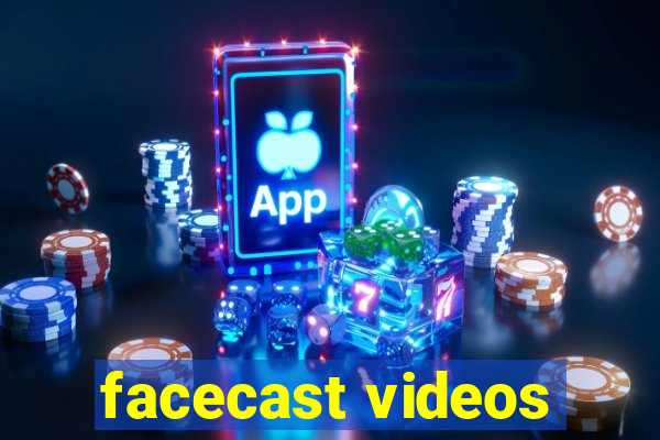 facecast videos