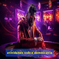 atividades sobre democracia