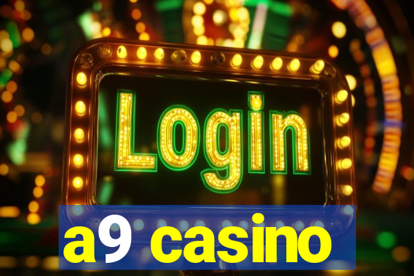 a9 casino