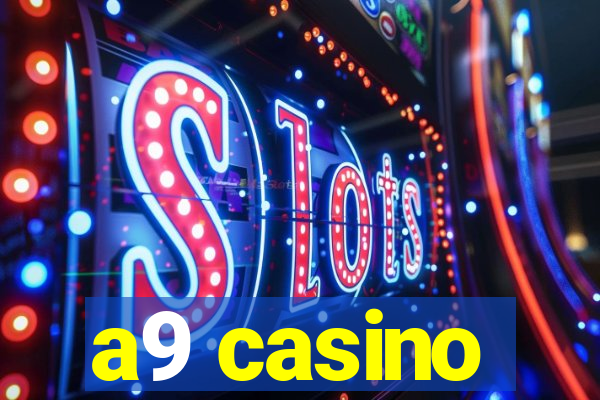 a9 casino