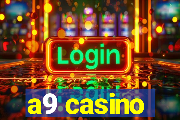 a9 casino