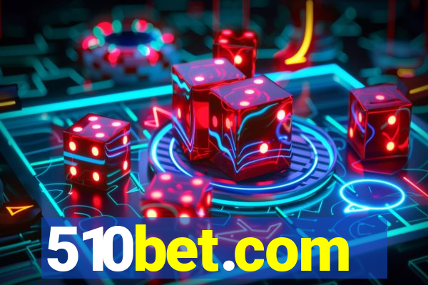 510bet.com