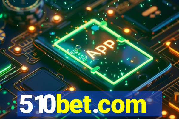 510bet.com