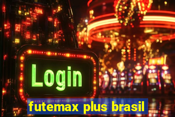 futemax plus brasil