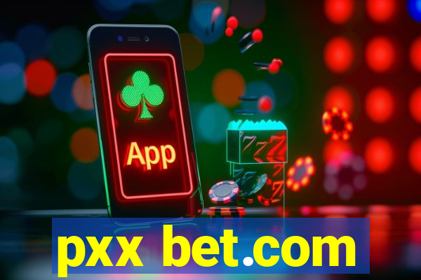 pxx bet.com