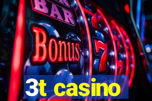 3t casino