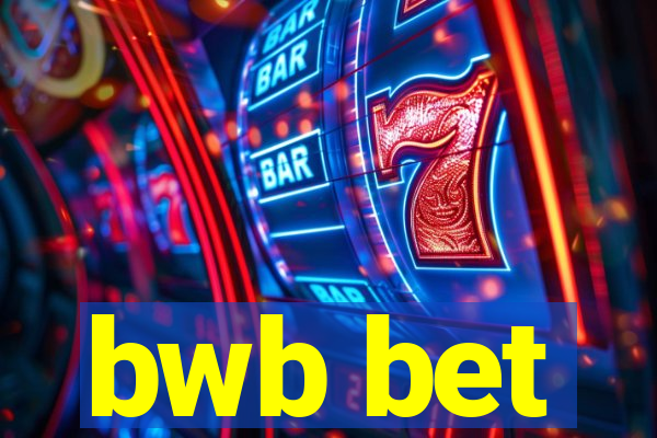 bwb bet