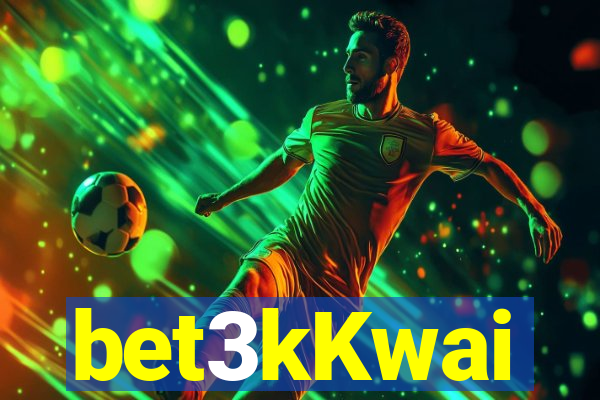 bet3kKwai