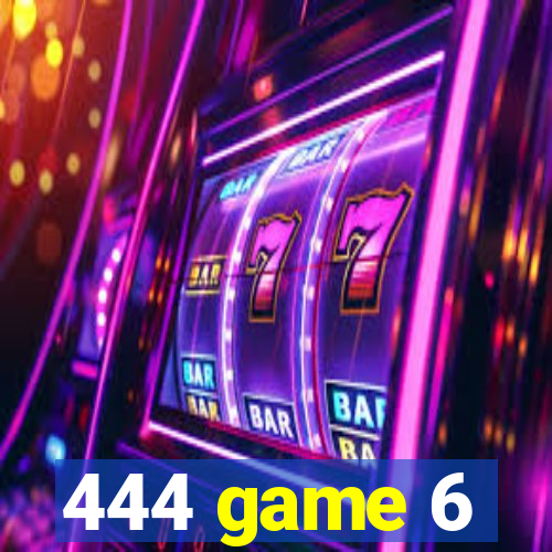 444 game 6