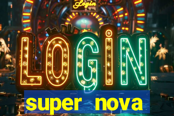 super nova itabirito itabirito portal supernova.com.br