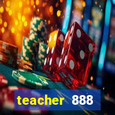 teacher 888 plataforma login