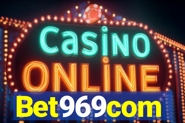 Bet969com