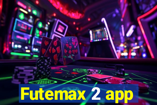 Futemax 2 app