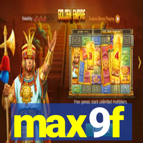 max9f