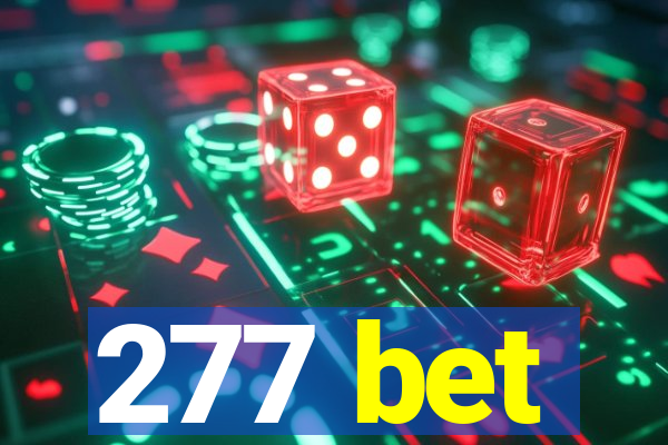 277 bet