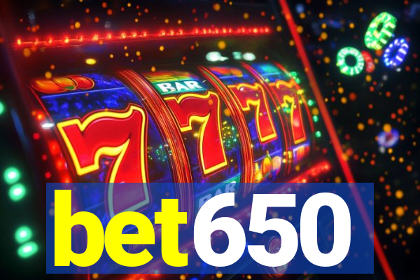 bet650