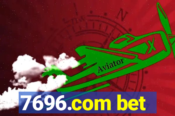 7696.com bet