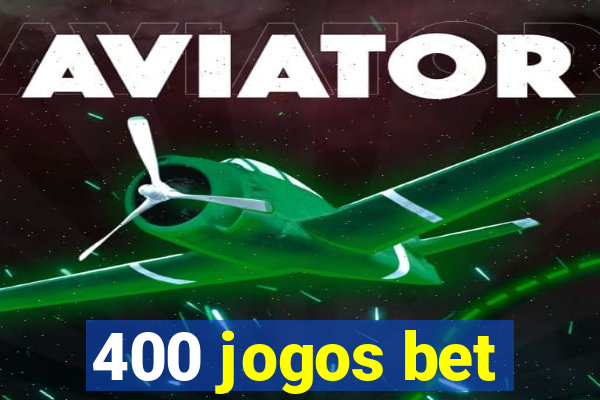 400 jogos bet