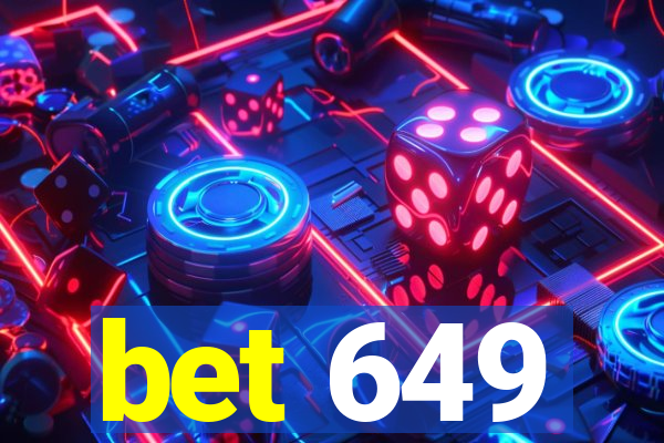 bet 649