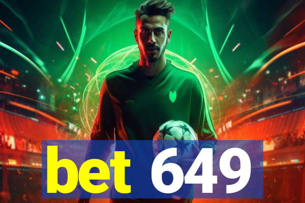 bet 649