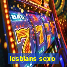 lesbians sexo