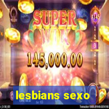 lesbians sexo