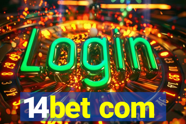 14bet com