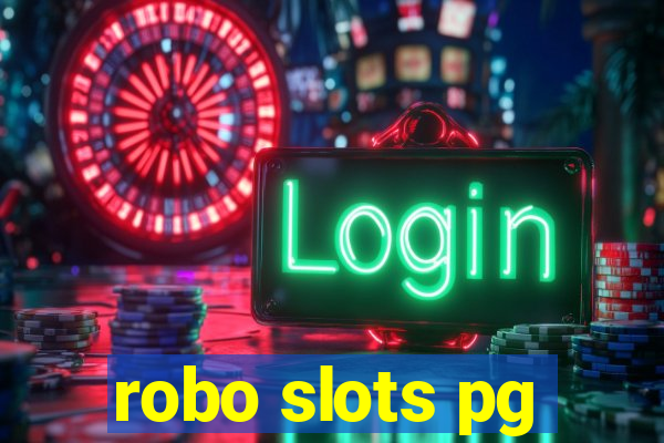 robo slots pg