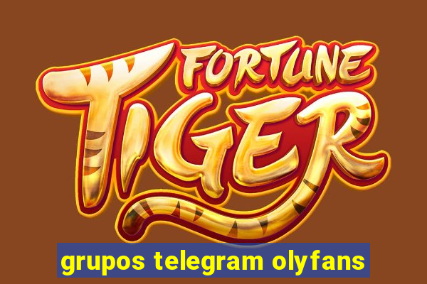 grupos telegram olyfans