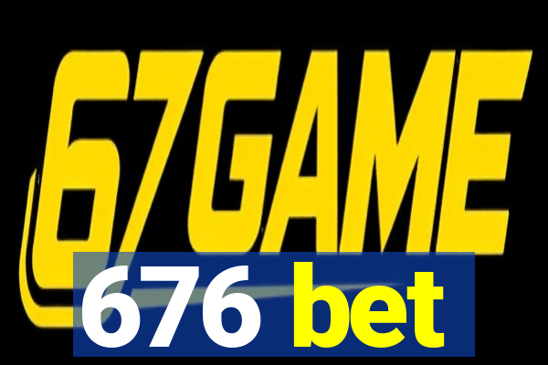 676 bet