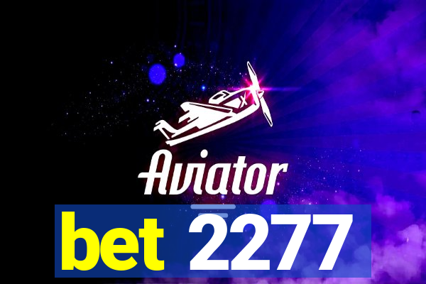 bet 2277