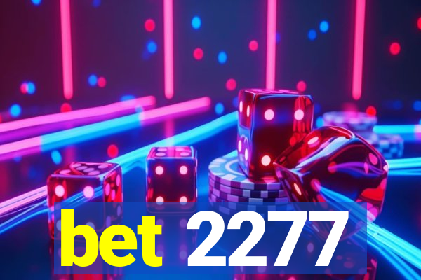 bet 2277