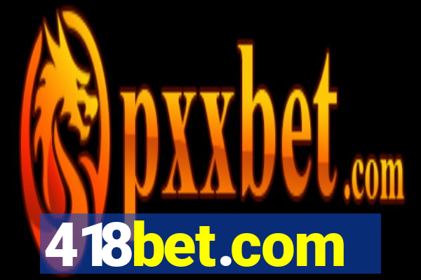 418bet.com