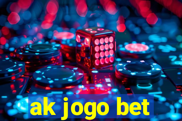 ak jogo bet