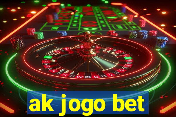 ak jogo bet