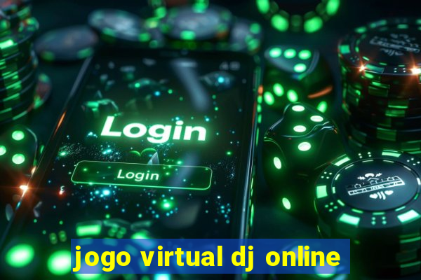 jogo virtual dj online