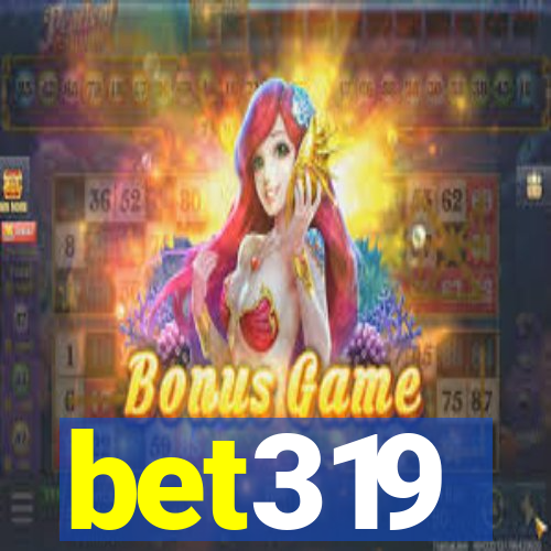 bet319