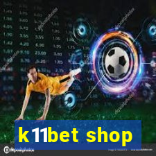 k11bet shop