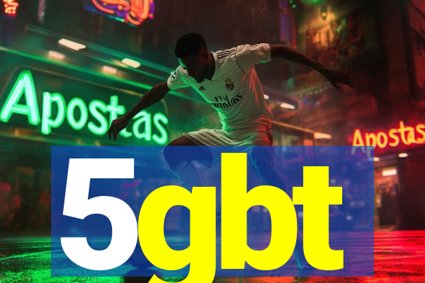 5gbt