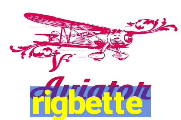 rigbette