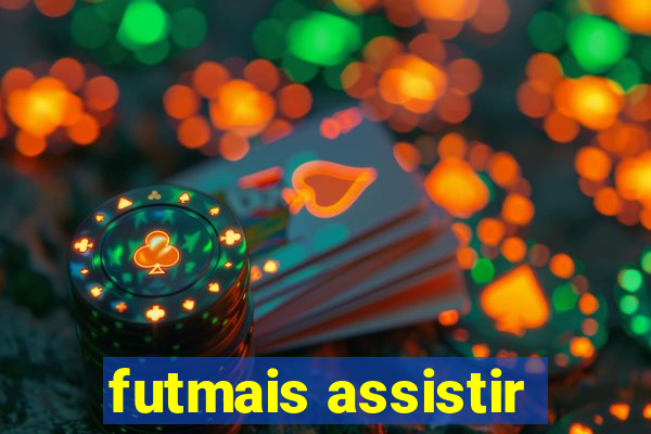 futmais assistir