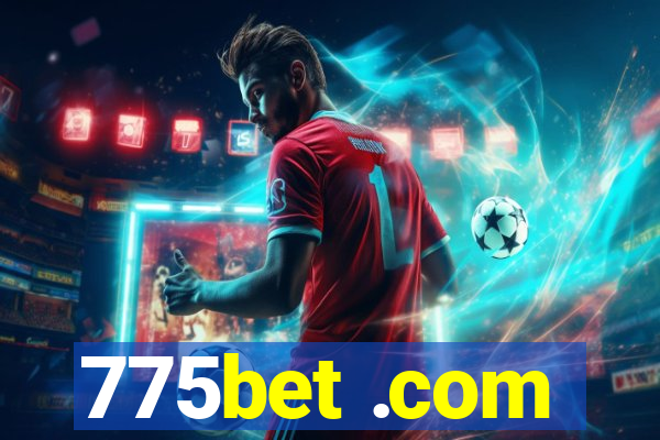 775bet .com