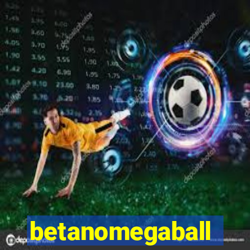 betanomegaball