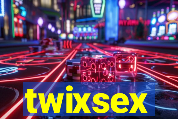 twixsex