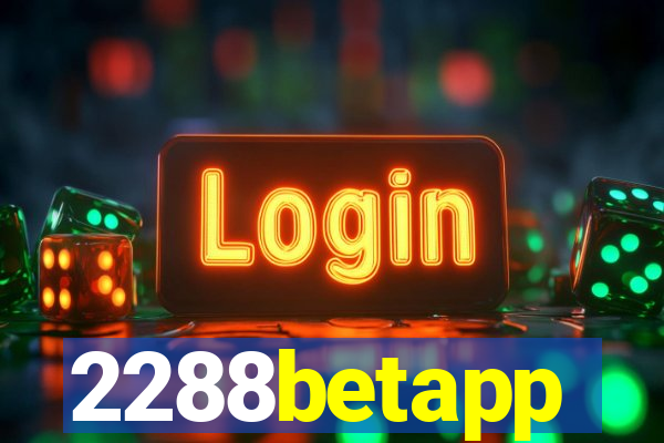 2288betapp