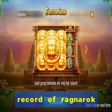 record of ragnarok 3 temporada assistir