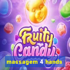 massagem 4 hands