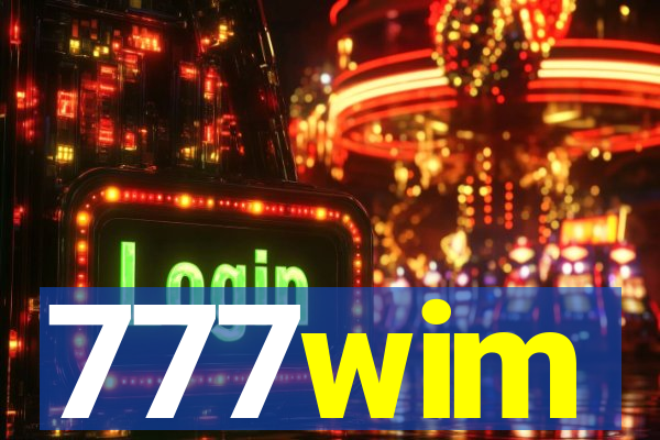 777wim