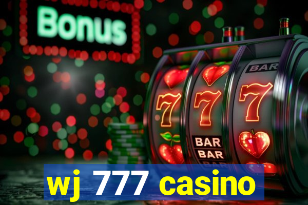 wj 777 casino